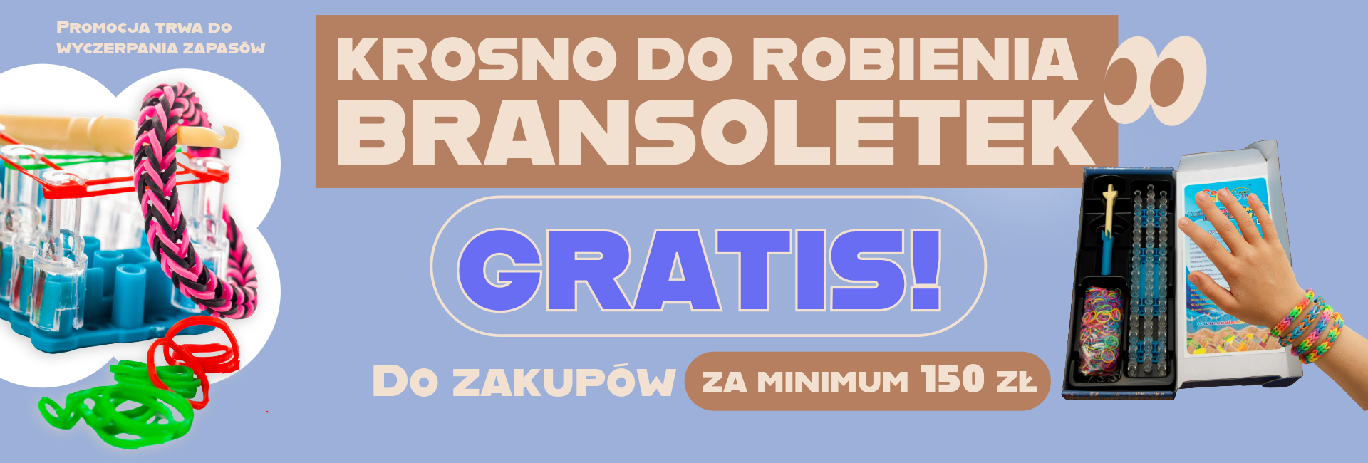 Bransoletki gratis